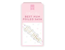 Wholesale Best Mum Foiled Sash