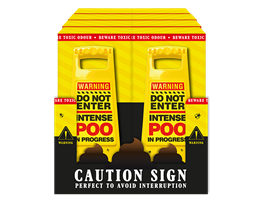 Poo In Progress Warning Sign PDQ